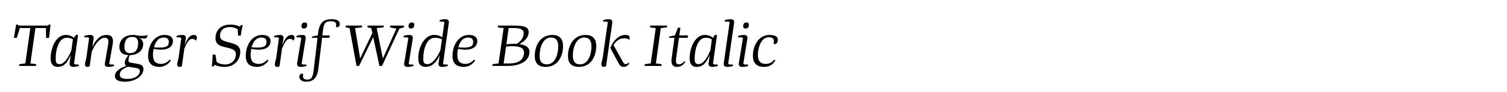 Tanger Serif Wide Book Italic